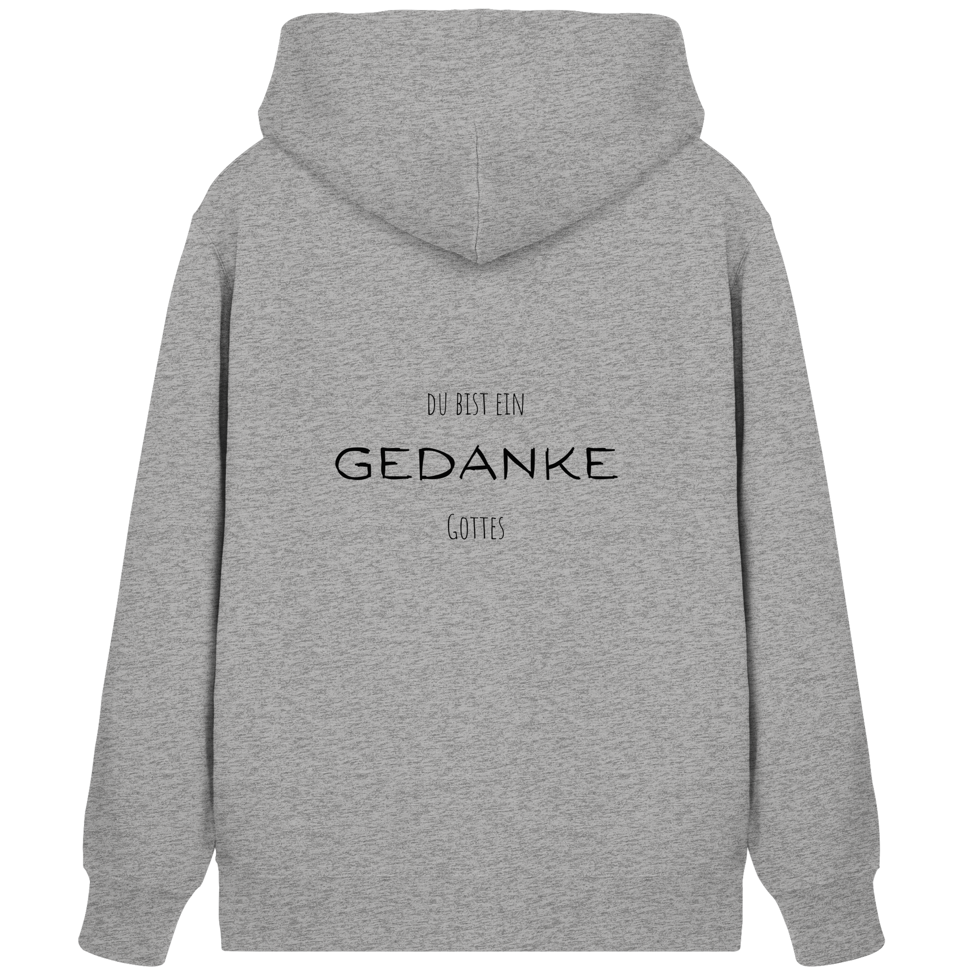 Du bist ein Gedanke Gottes - Organic Zipper - wertvoll und geliebt 