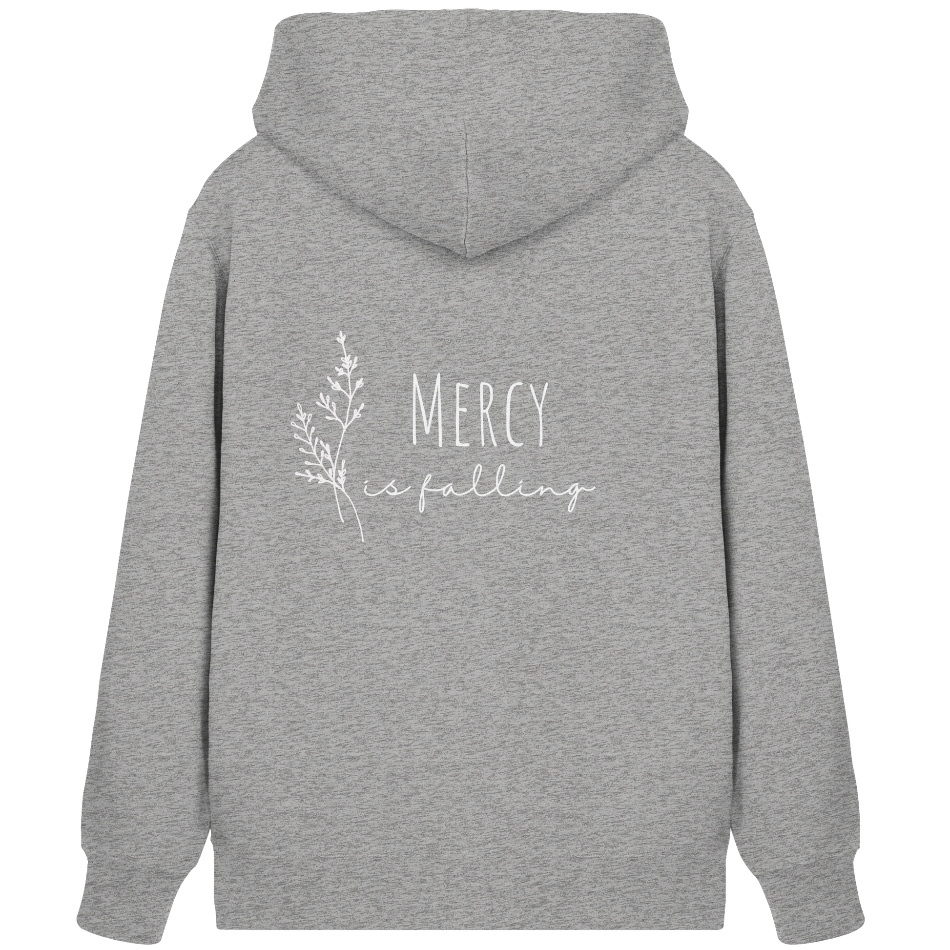 Mercy is falling - Organic Zipper - wertvoll und geliebt 