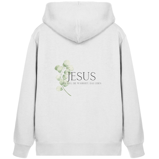 Jesus - der Weg, die Wahrheit, das Leben - Organic Zipper - wertvoll und geliebt 