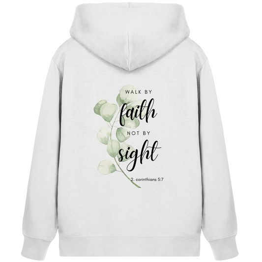 Walk by faith - Organic Zipper - wertvoll und geliebt 