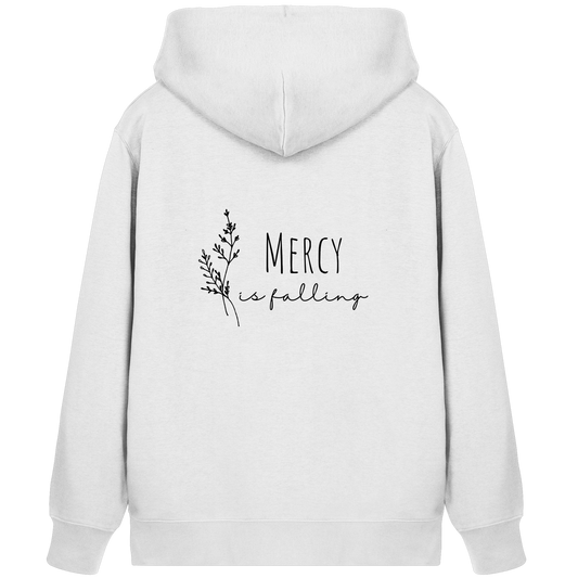 Mercy is falling - Organic Zipper - wertvoll und geliebt 