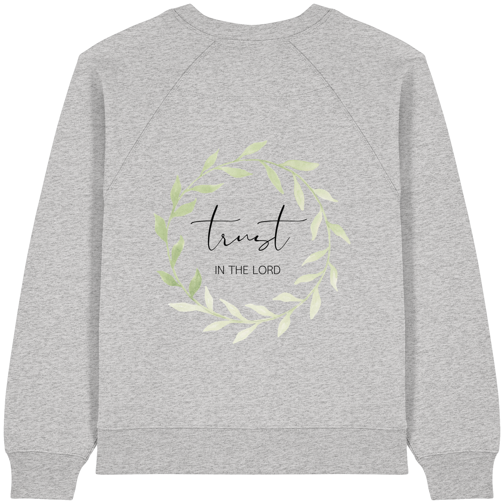trust in the lord - Womens Organic Raglan Sweatshirt - wertvoll und geliebt 