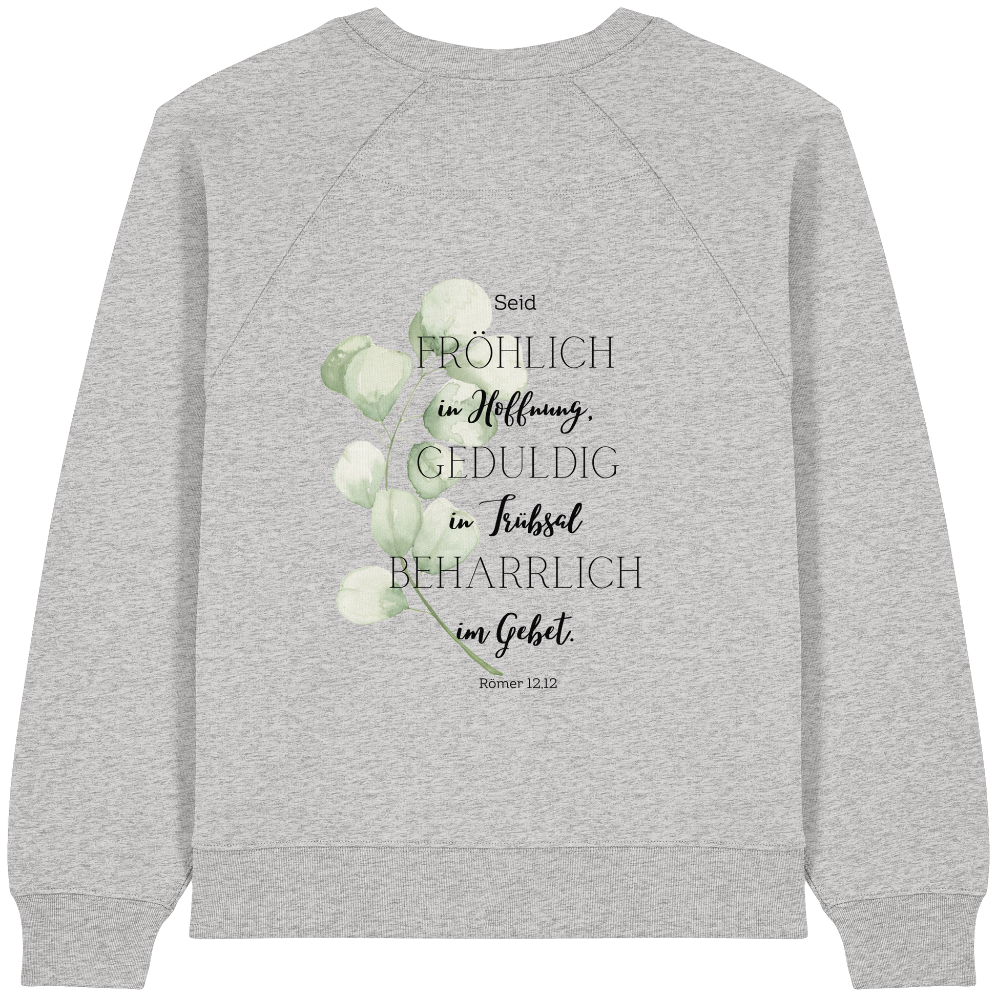Römer 12,12 - Womens Organic Raglan Sweatshirt - wertvoll und geliebt 
