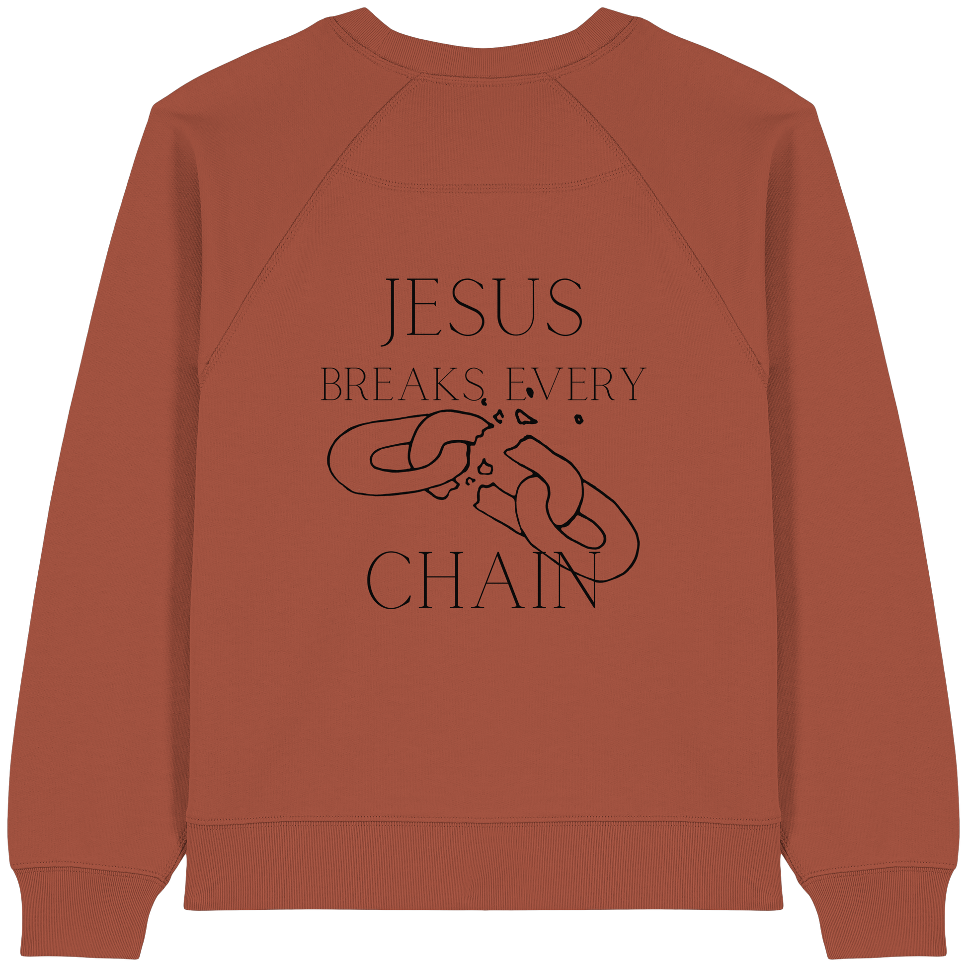 break every chain - Womens Organic Raglan Sweatshirt - wertvoll und geliebt 