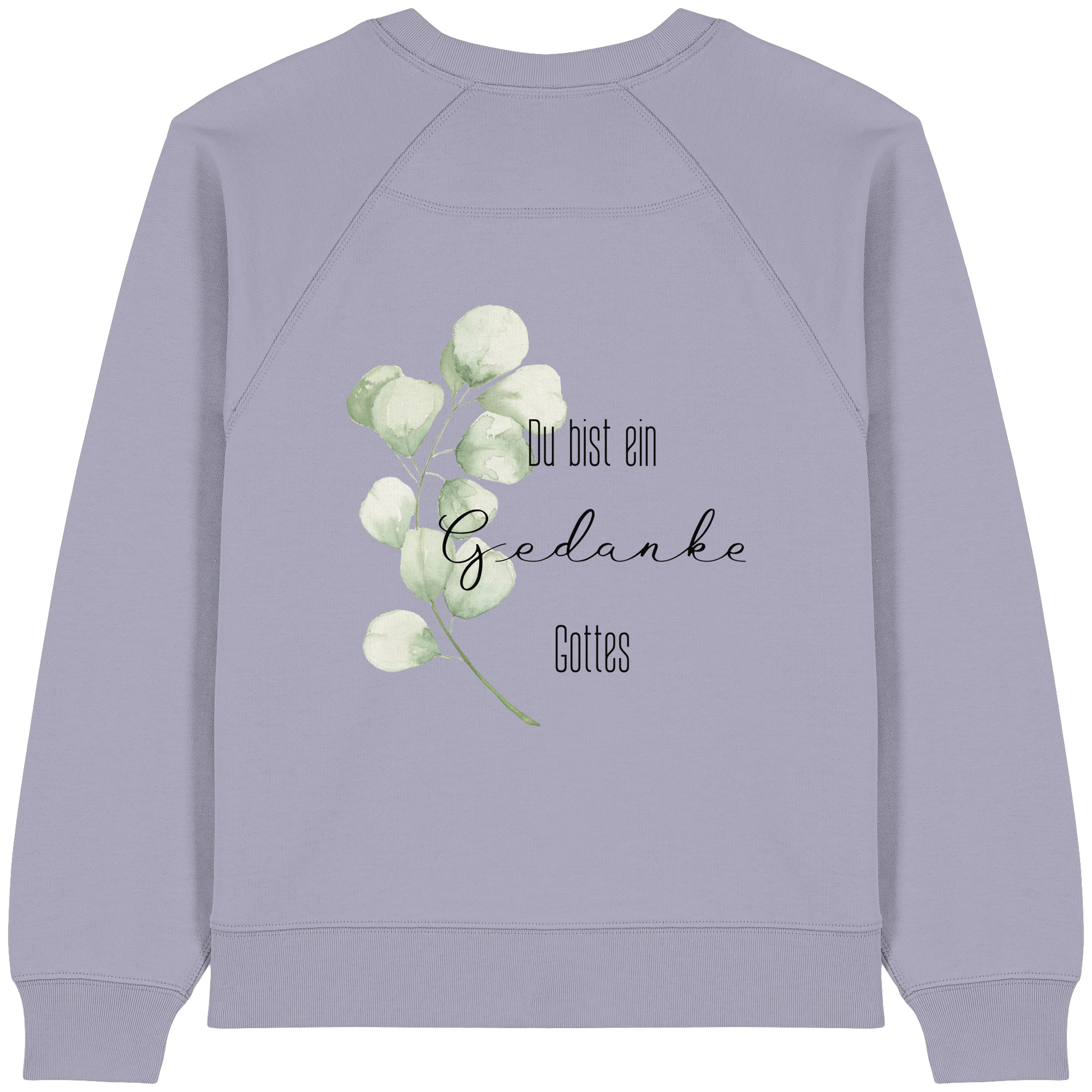 Du bist ein Gedanke Gottes - Womens Organic Raglan Sweatshirt - wertvoll und geliebt 