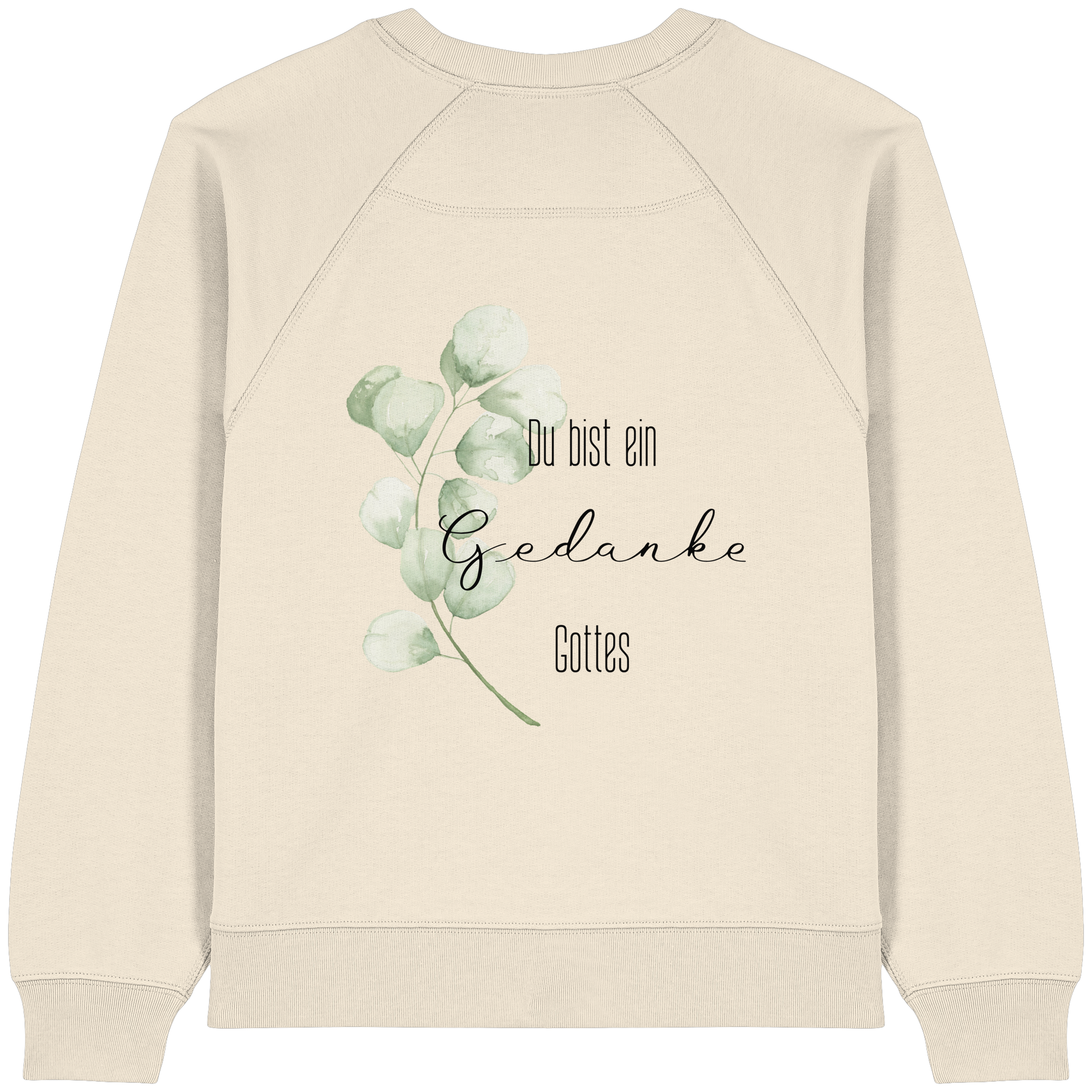 Du bist ein Gedanke Gottes - Womens Organic Raglan Sweatshirt - wertvoll und geliebt 