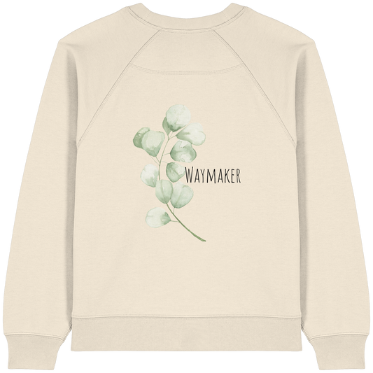 Waymaker - Womens Organic Raglan Sweatshirt - wertvoll und geliebt 