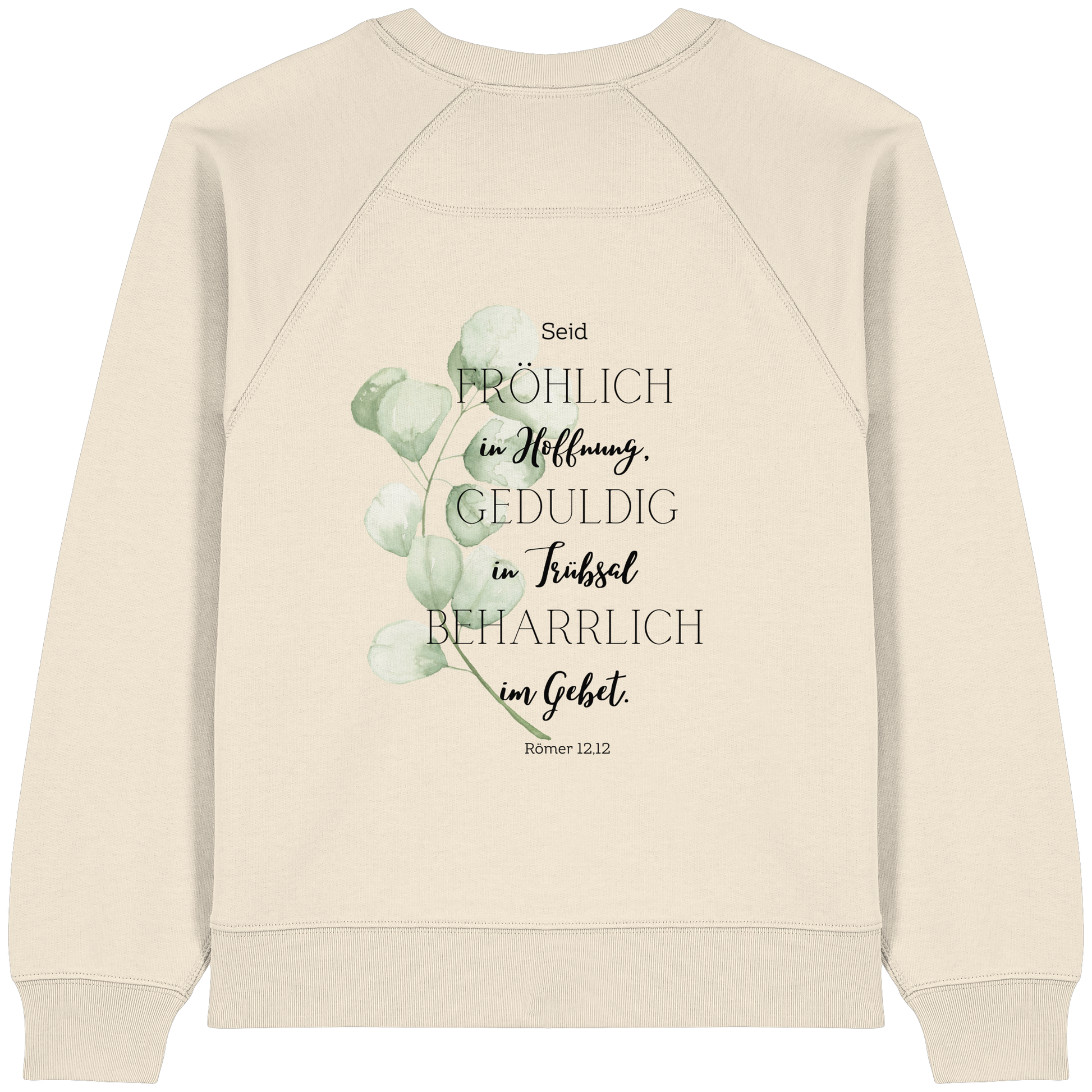 Römer 12,12 - Womens Organic Raglan Sweatshirt - wertvoll und geliebt 