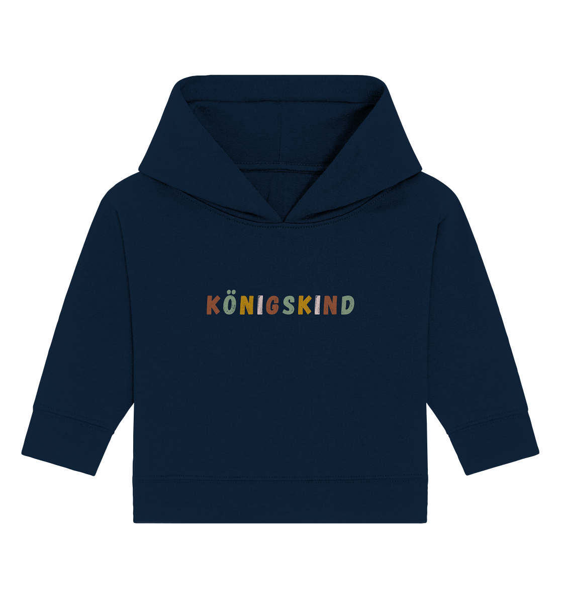 Königskind - Baby Organic Hoodie - wertvoll und geliebt 