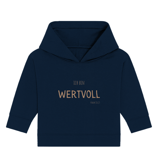 Wertvoll - Baby Organic Hoodie - wertvoll und geliebt 