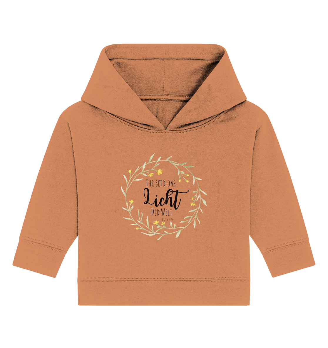 Licht der Welt - Baby Organic Hoodie - wertvoll und geliebt 