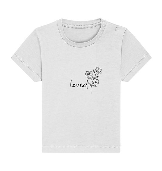 loved - Baby Organic Shirt - wertvoll und geliebt 