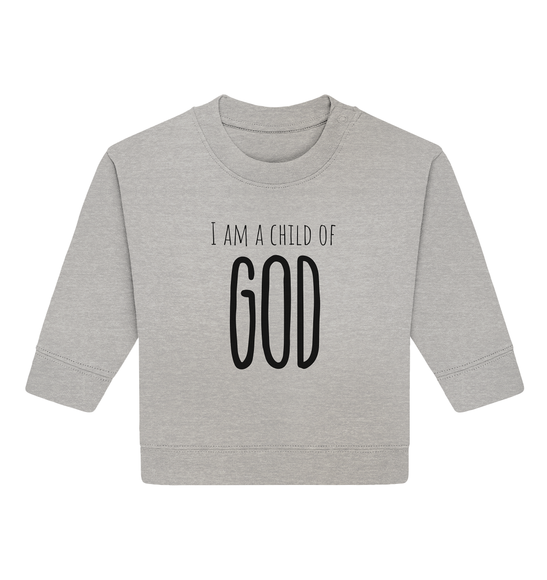 I am a child of God - Baby Organic Sweatshirt - wertvoll und geliebt 