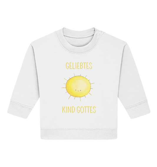 Geliebtes Kind Gottes - Baby Organic Sweatshirt - wertvoll und geliebt 
