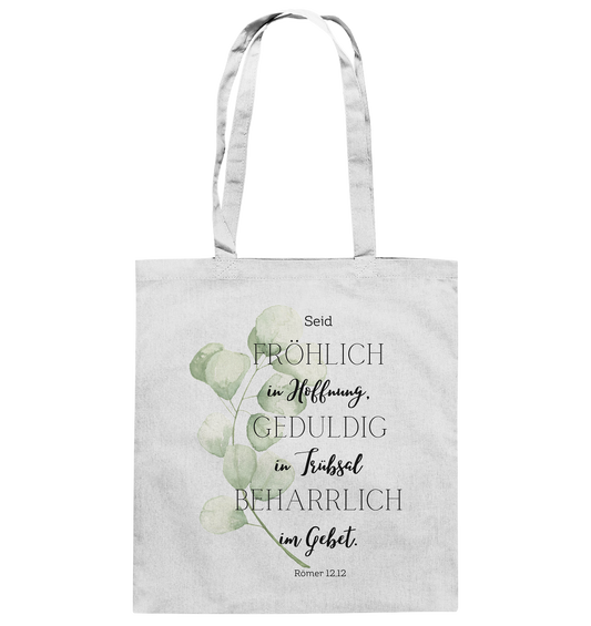 Römer 12,12 - Baumwolltasche - wertvoll und geliebt 