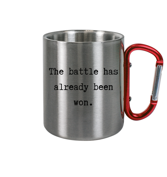 The battle - Edelstahl Tasse - wertvoll und geliebt 