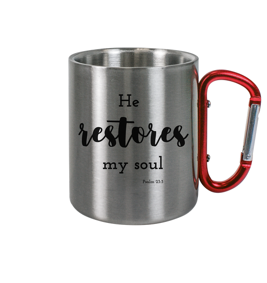 He restores my soul - Edelstahl Tasse - wertvoll und geliebt 