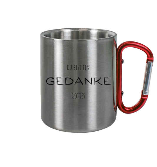 Du bist ein Gedanke Gottes - Edelstahl Tasse - wertvoll und geliebt 