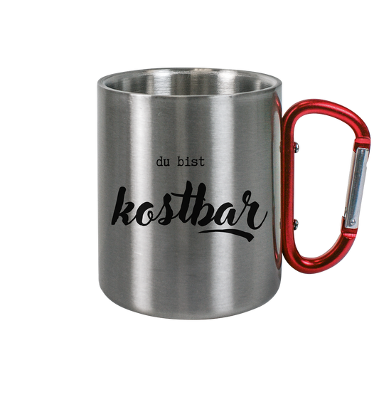 Kostbar - Edelstahl Tasse - wertvoll und geliebt 