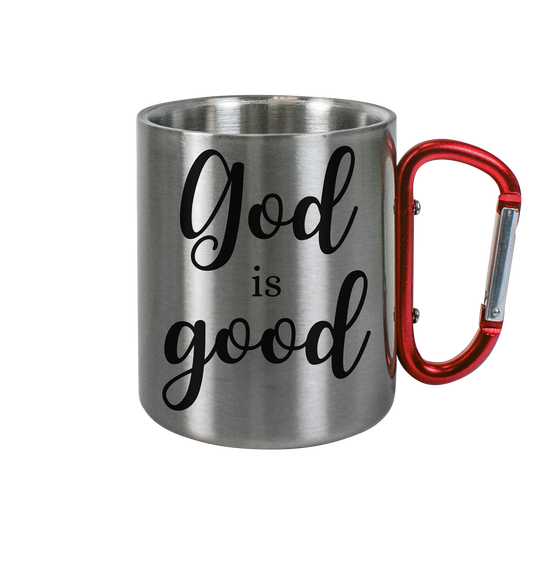 God is good - Edelstahl Tasse - wertvoll und geliebt 