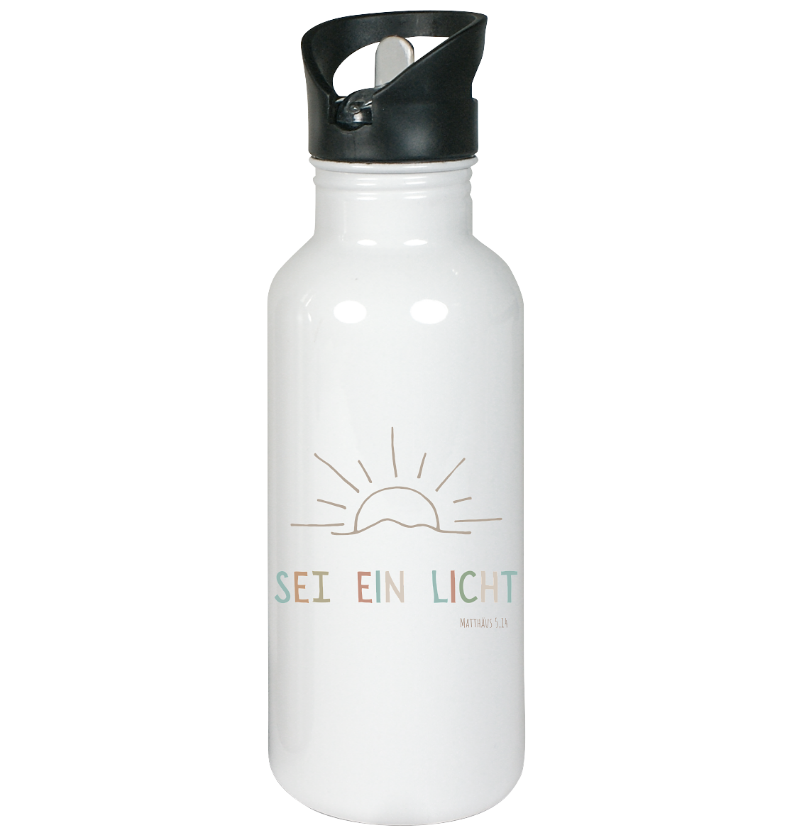 Sei ein Licht - Edelstahl-Trinkflasche - wertvoll und geliebt 
