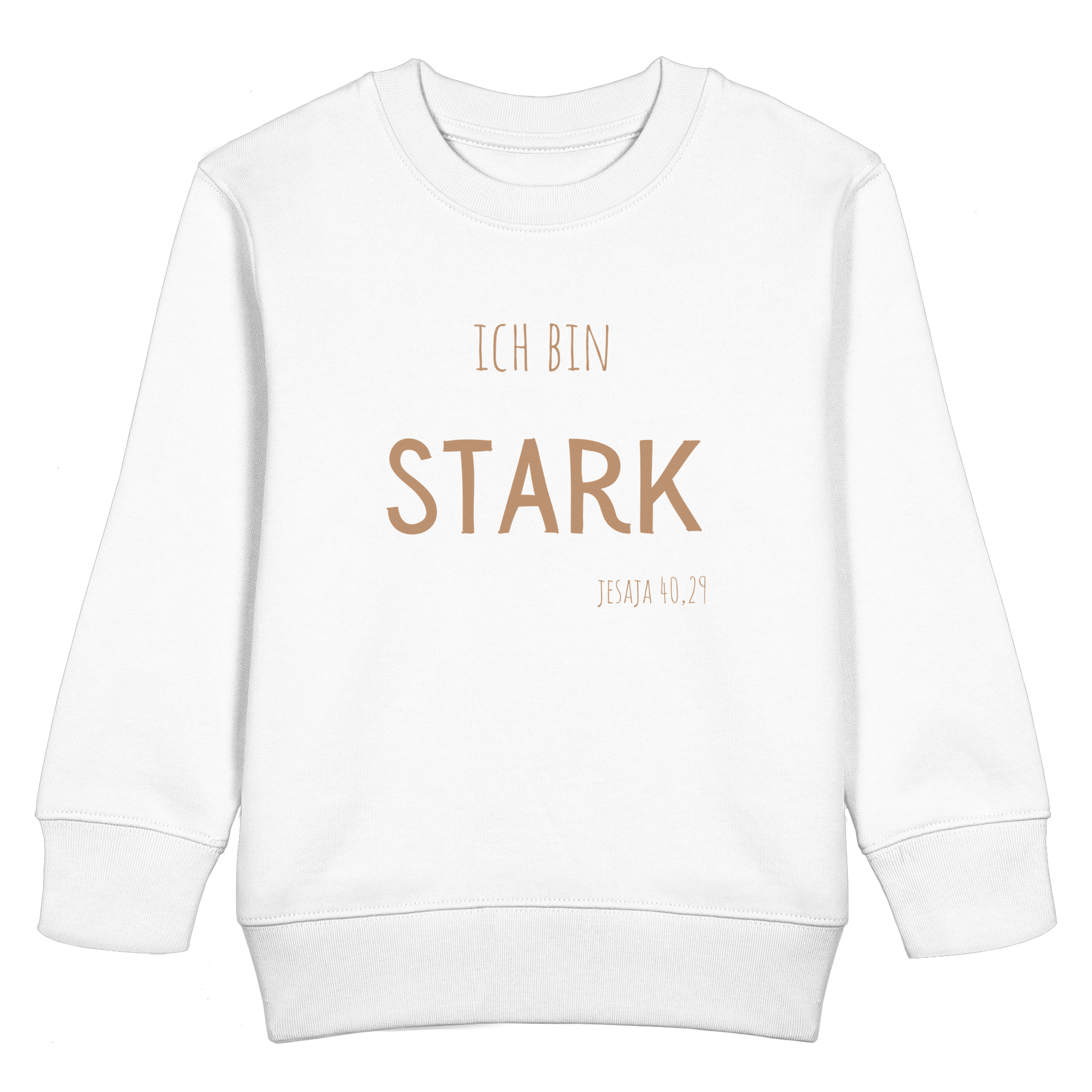 Stark - Kids Basic Sweatshirt - wertvoll und geliebt 
