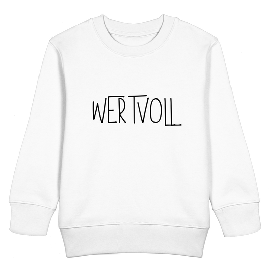 Wertvoll - Kids Basic Sweatshirt - wertvoll und geliebt 