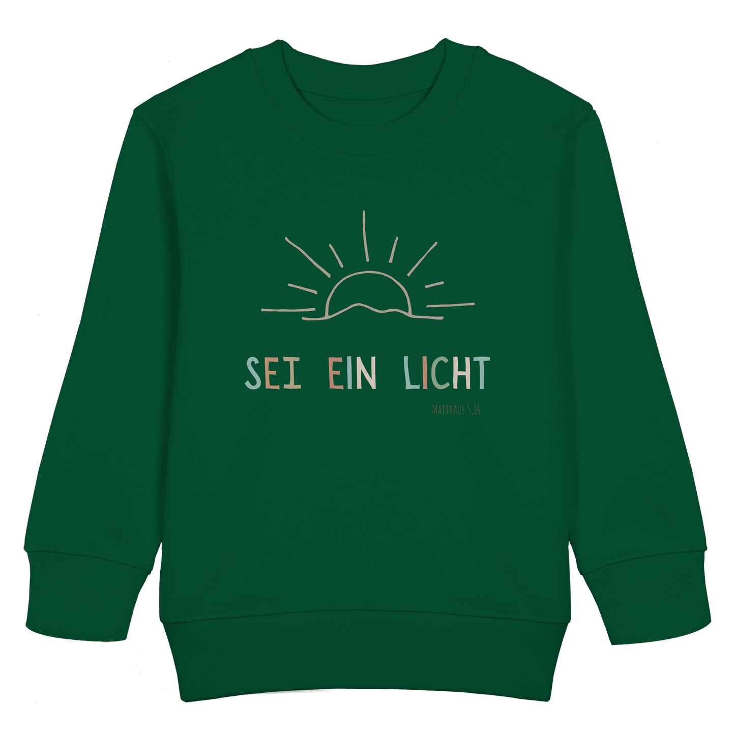 Sei ein Licht - Kids Basic Sweatshirt - wertvoll und geliebt 