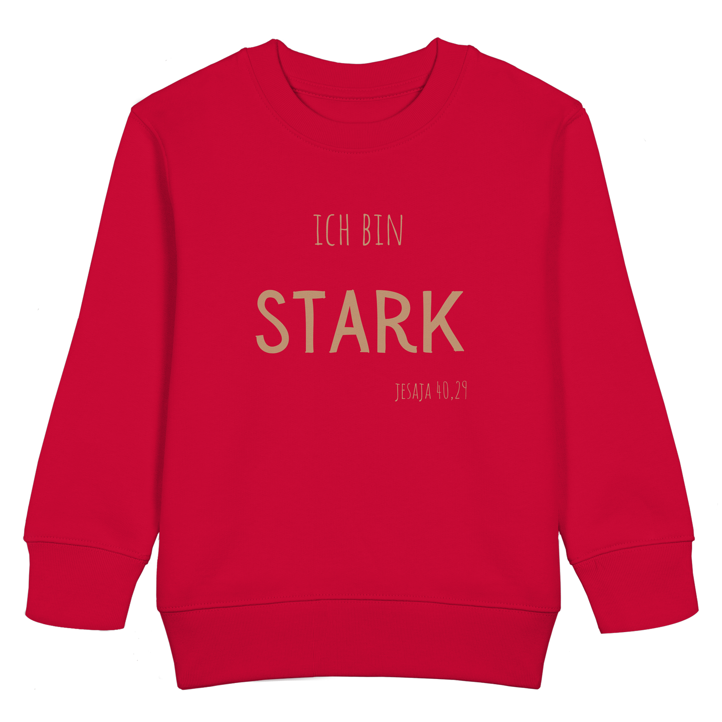 Stark - Kids Basic Sweatshirt - wertvoll und geliebt 