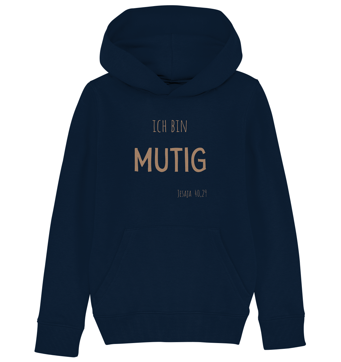 Mutig - Kids Organic Hoodie - wertvoll und geliebt 
