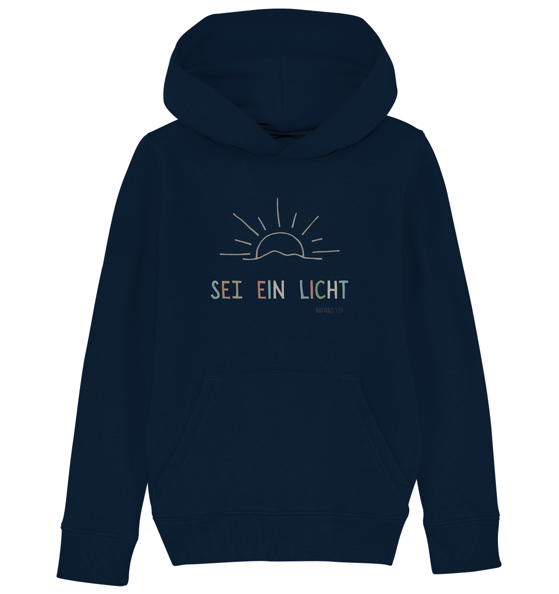 Sei ein Licht - Kids Organic Hoodie - wertvoll und geliebt 