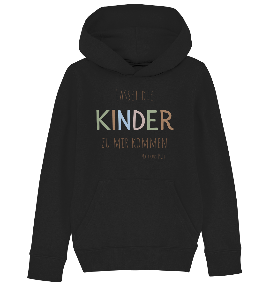 Lasset die Kinder zu mir kommen - Kids Organic Hoodie - wertvoll und geliebt 