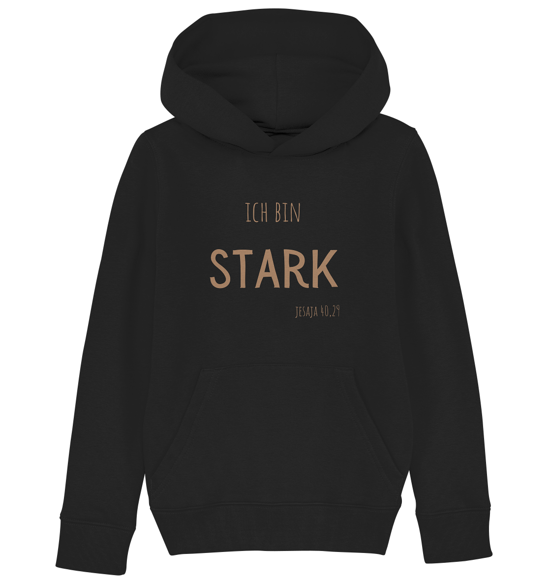 Stark - Kids Organic Hoodie - wertvoll und geliebt 