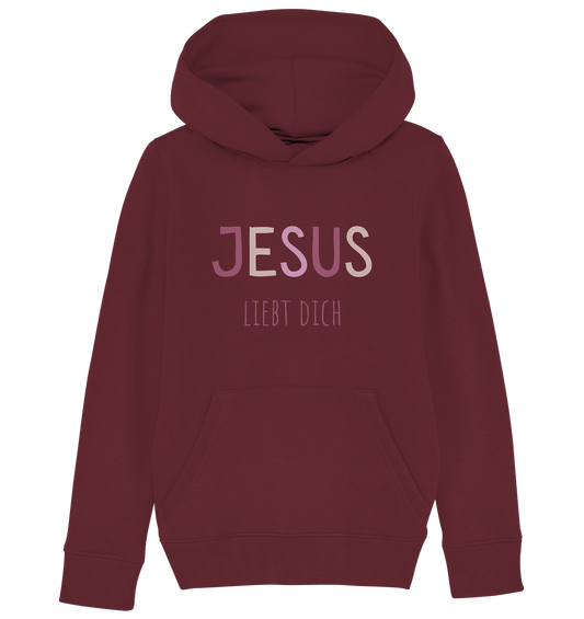 Jesus liebt dich Mädchen - Kids Organic Hoodie - wertvoll und geliebt 