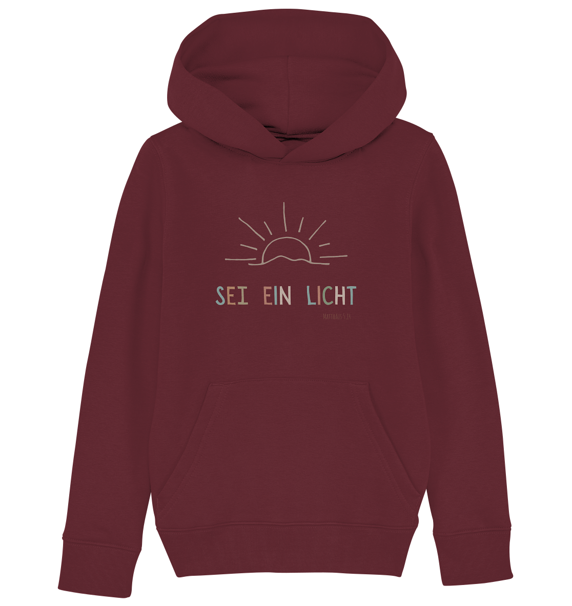 Sei ein Licht - Kids Organic Hoodie - wertvoll und geliebt 