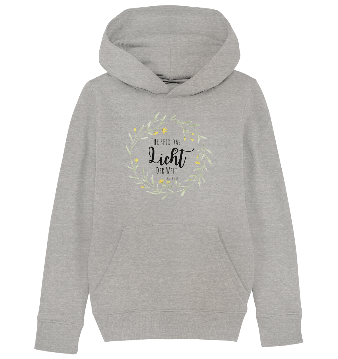 Licht der Welt - Kids Organic Hoodie - wertvoll und geliebt 