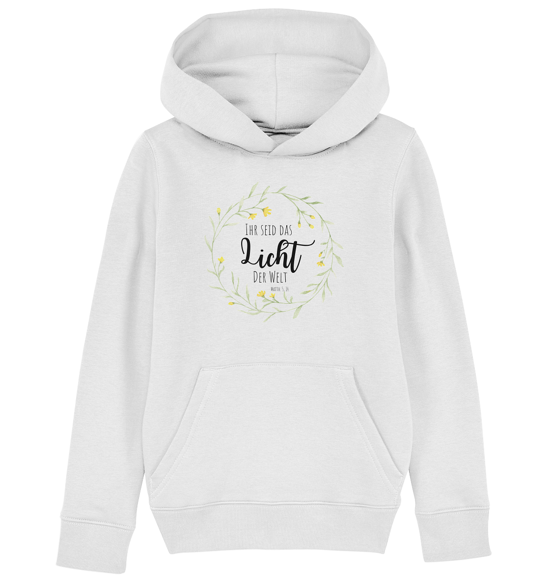 Licht der Welt - Kids Organic Hoodie - wertvoll und geliebt 