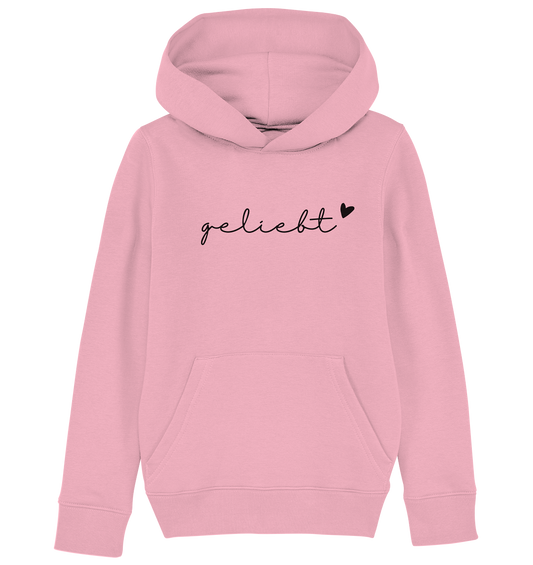 geliebt - Kids Organic Hoodie - wertvoll und geliebt 