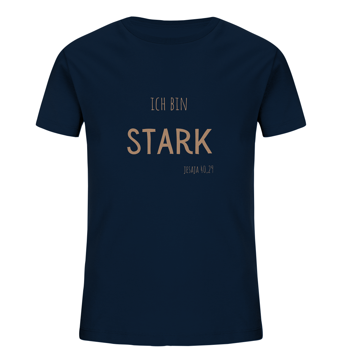 Stark - Kids Organic Shirt - wertvoll und geliebt 