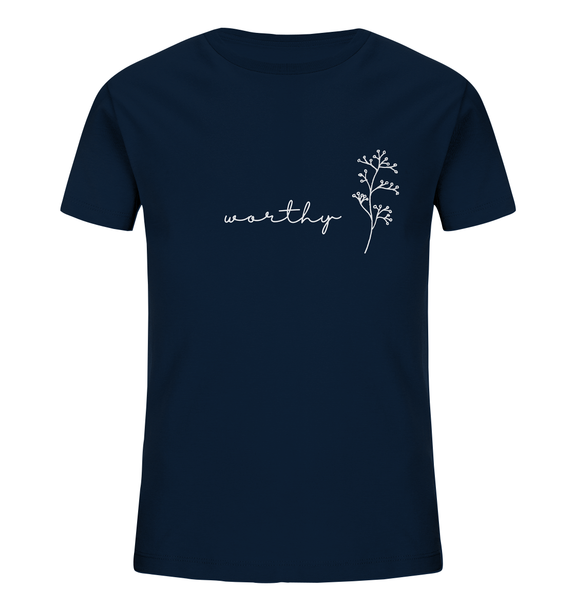 Worthy - Kids Organic Shirt - wertvoll und geliebt 