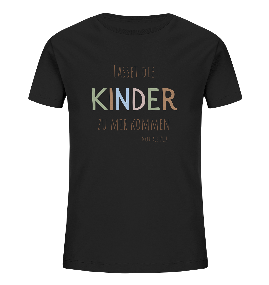 Lasset die Kinder zu mir kommen - Kids Organic Shirt - wertvoll und geliebt 