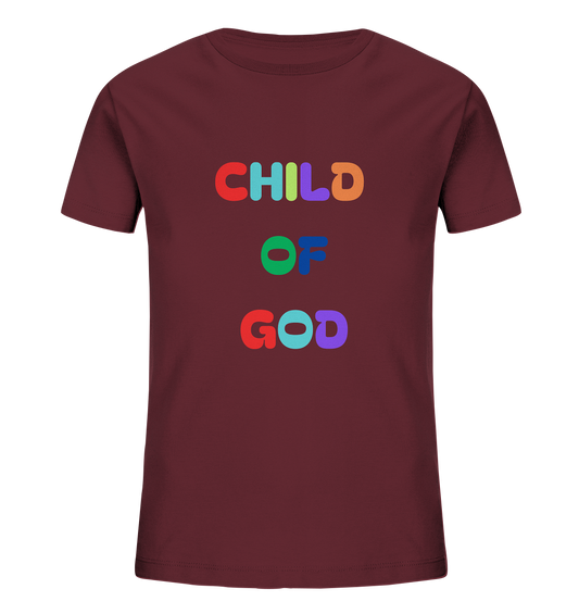 Child of God by Noah - Kids Organic Shirt - wertvoll und geliebt 