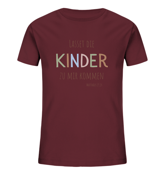 Lasset die Kinder zu mir kommen - Kids Organic Shirt - wertvoll und geliebt 