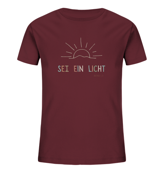 Sei ein Licht - Kids Organic Shirt - wertvoll und geliebt 
