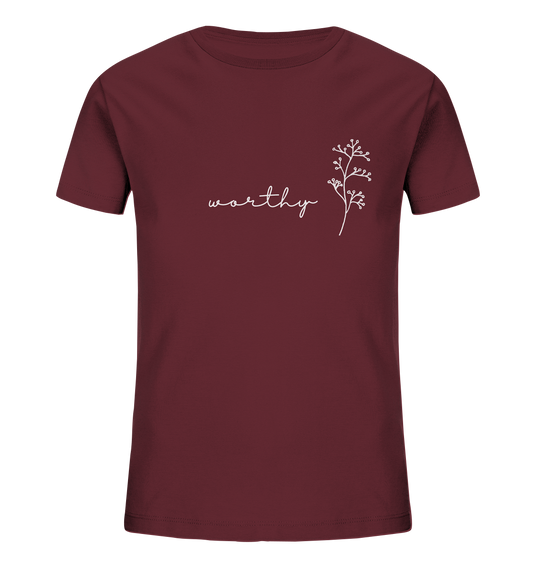Worthy - Kids Organic Shirt - wertvoll und geliebt 