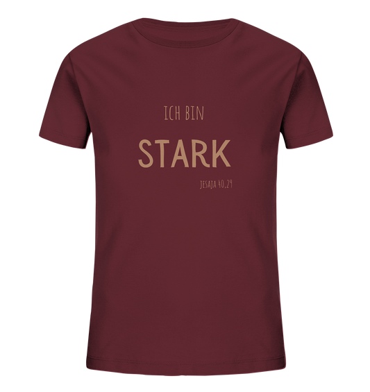 Stark - Kids Organic Shirt - wertvoll und geliebt 