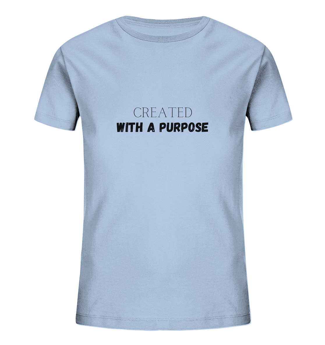 Created with a purpose - Kids Organic Shirt - wertvoll und geliebt 