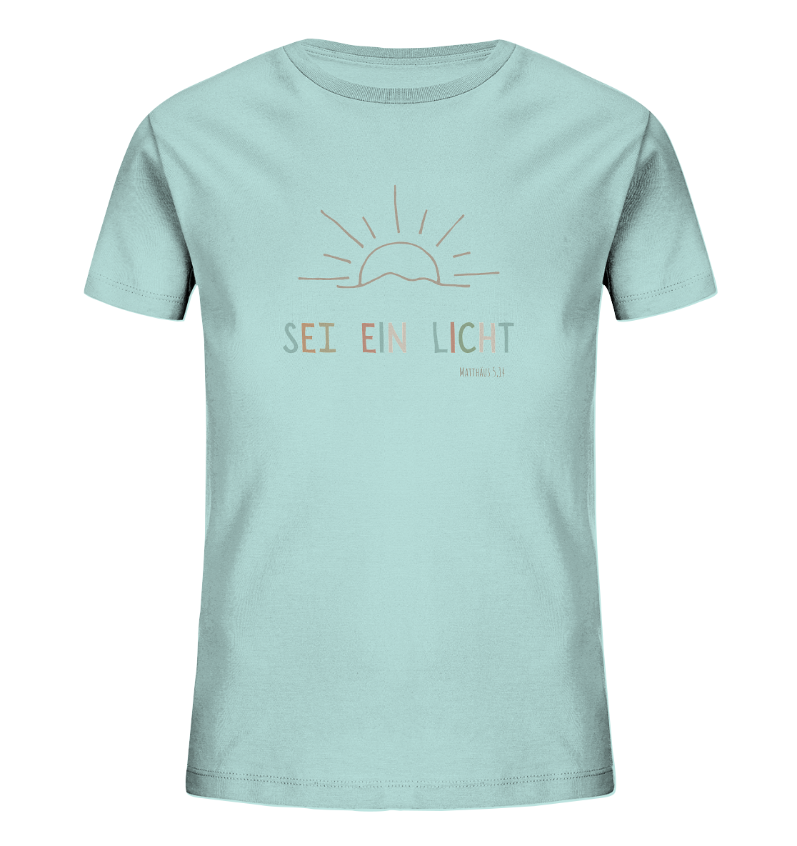 Sei ein Licht - Kids Organic Shirt - wertvoll und geliebt 