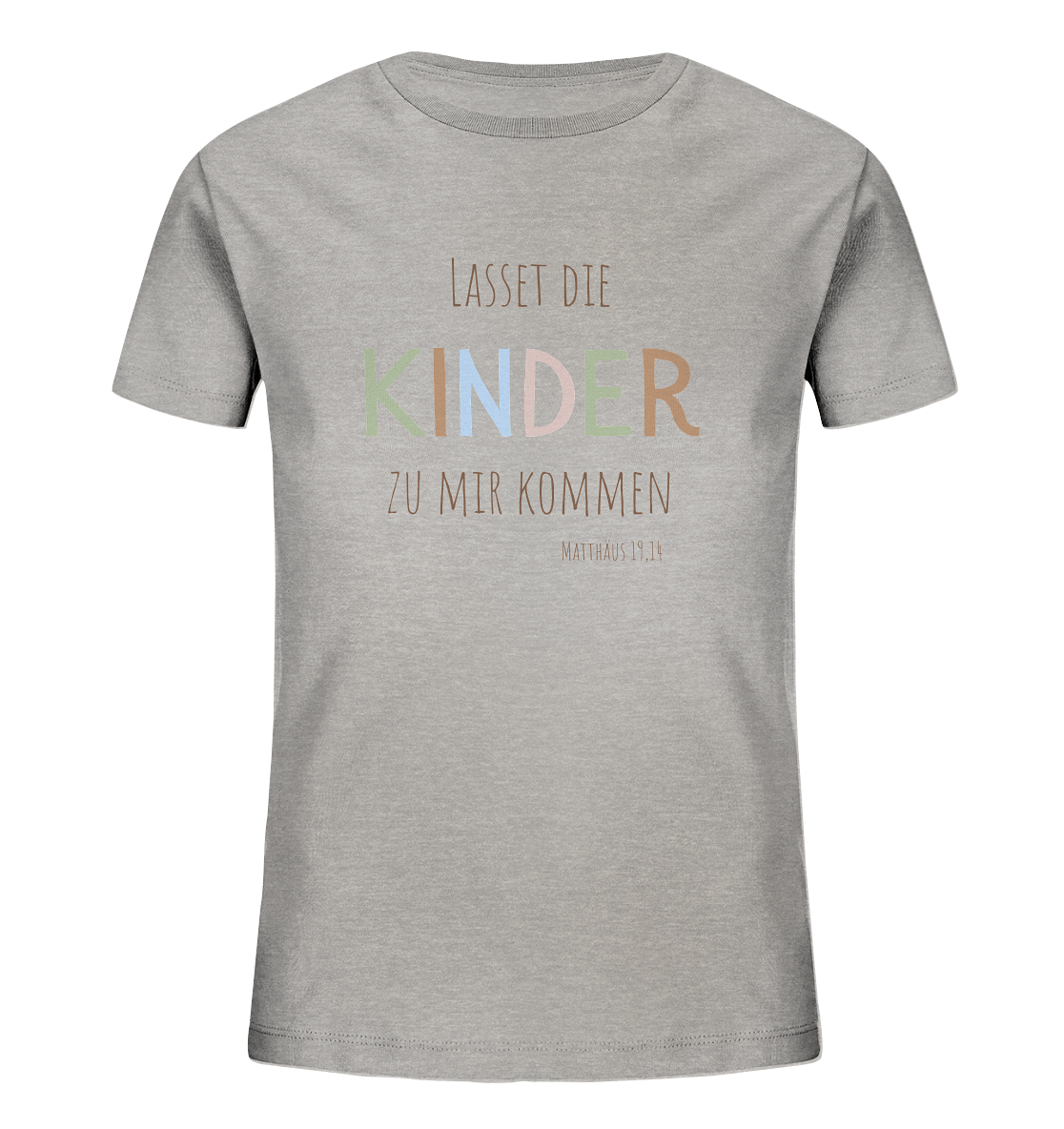 Lasset die Kinder zu mir kommen - Kids Organic Shirt - wertvoll und geliebt 