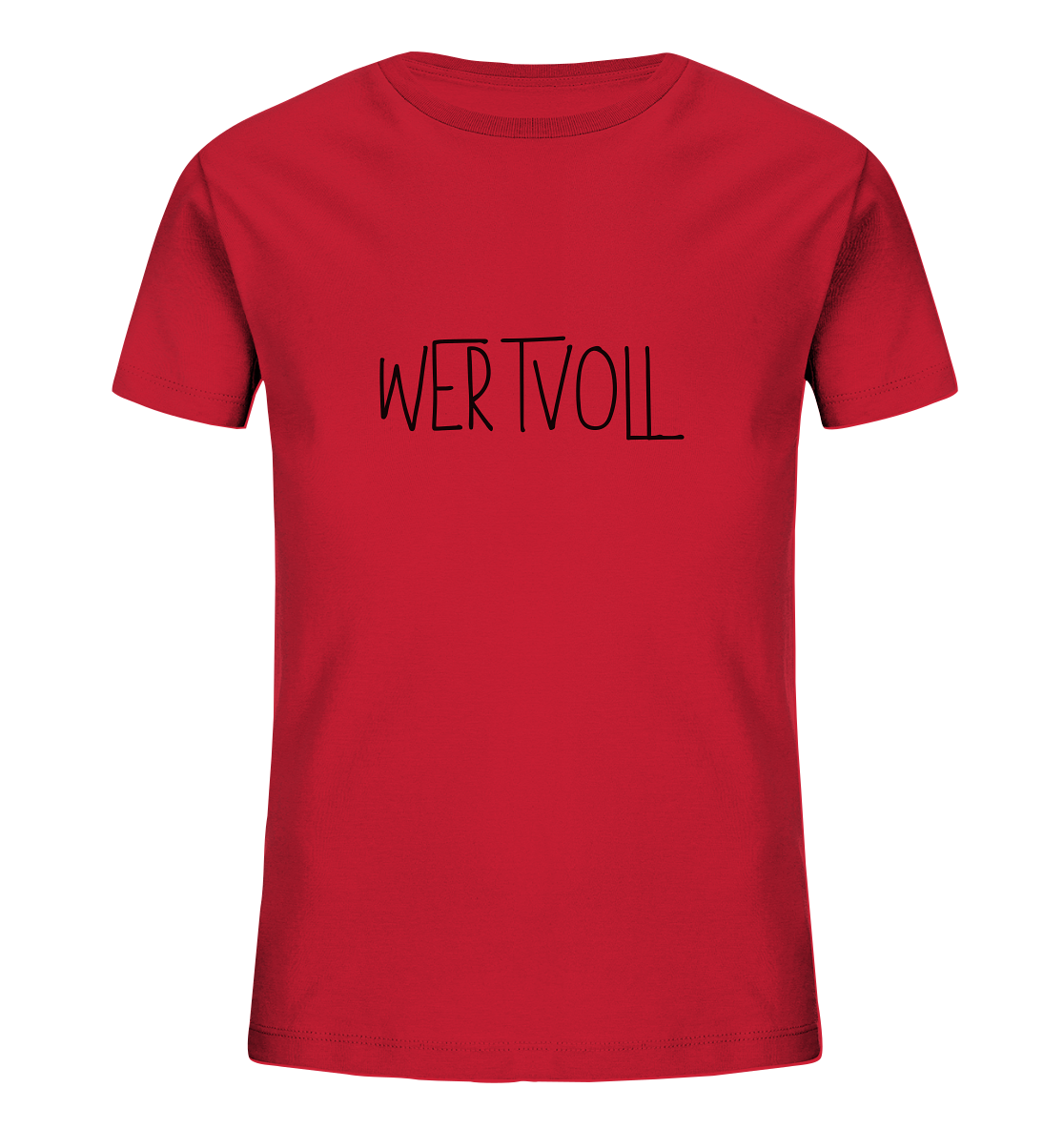 Wertvoll - Kids Organic Shirt - wertvoll und geliebt 